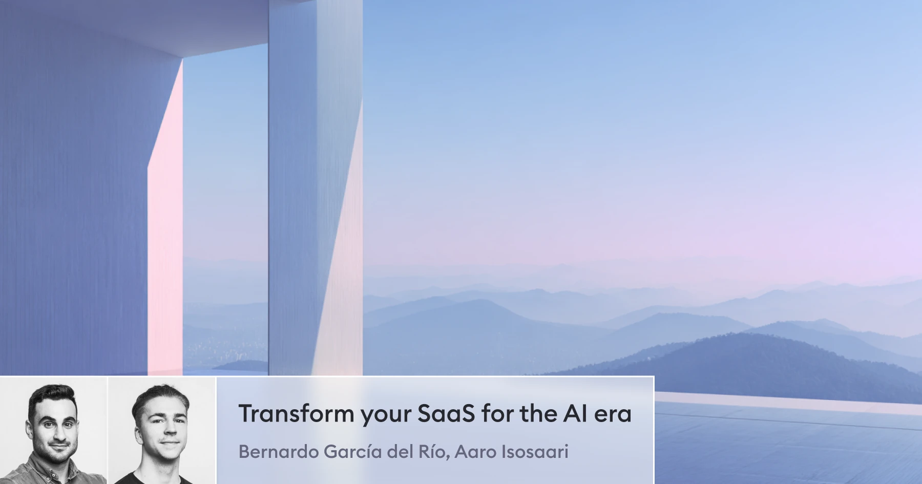 How to transform your SaaS into an assistant-native platform