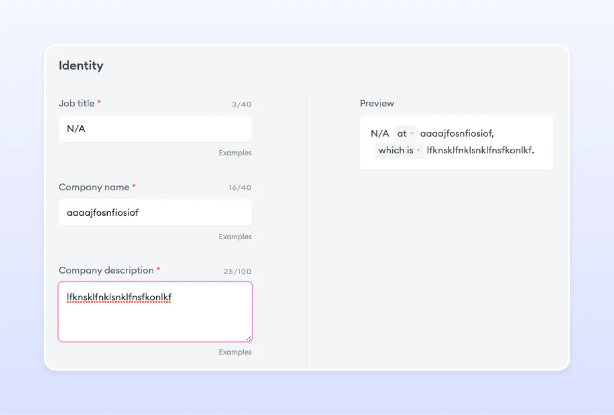 Poor input data by the user while providing identity settings